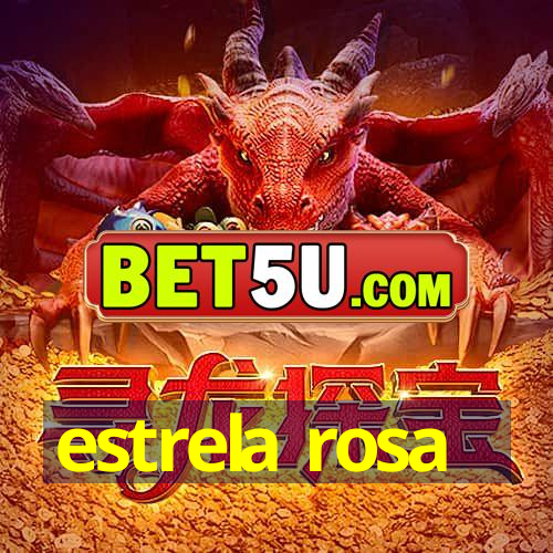 estrela rosa